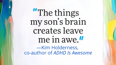 Kim Holderness on building self-esteem in a child with ADHD